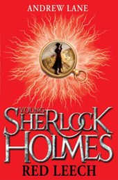 book Young Sherlock Holmes 2: Red Leech