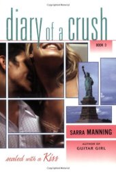 book Diary of A Crush Trilogy 1 French Kiss