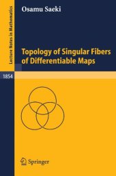 book Topology of Singular Fibers of Differentiable Maps