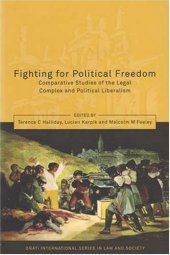 book Fighting for Political Freedom: Comparative Studies of the Legal Complex and Political Change (Onati International Series in Law & Society) (Onati International Series in Law and Society)