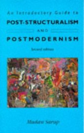 book Introductory Guide to Post-Structuralism and Postmodernism.