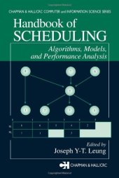 book Handbook of Scheduling: Algorithms, Models, and Performance Analysis