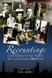 book Recountings: Conversations with MIT Mathematicians