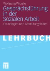 book Gesprächsführung in der Sozialen Arbeit: Grundlagen und Gestaltungshilfen