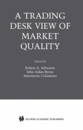 book A trading desk's view of market quality