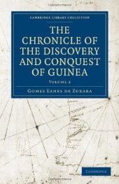 book The Chronicle of the Discovery and Conquest of Guinea