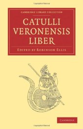 book Catulli Veronensis Liber