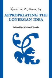 book Appropriating the Lonergan Idea