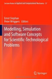 book Modelling, Simulation and Software Concepts for Scientific-Technological Problems