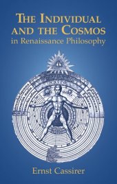 book The Individual and the Cosmos in Renaissance Philosophy