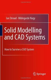 book Solid Modelling and CAD Systems: How to Survive a CAD System
