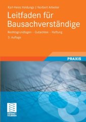 book Leitfaden für Bausachverständige: Rechtsgrundlagen - Gutachten - Haftung, 3. Auflage