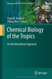 book Chemical Biology of the Tropics: An Interdisciplinary Approach