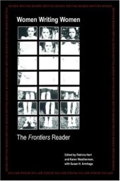 book Women writing women: the Frontiers reader