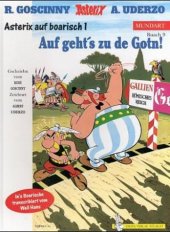 book Asterix Mundart, Band 9, Bayrisch I - Auf geht's zu de Got'n