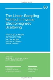 book The Linear Sampling Method in Inverse Electromagnetic Scattering (CBMS-NSF Regional Conference Series in Applied Mathematics)