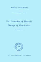 book The Formation of Husserl’s Concept of Constitution