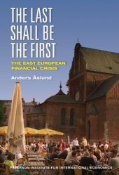 book The Last Shall Be the First: The East European Financial Crisis