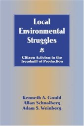 book Local Environmental Struggles: Citizen Activism in the Treadmill of Production