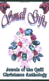 book Small Gifts, A Jewels of the Quill Christmas Anthology