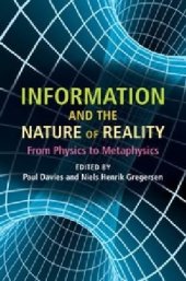 book Information and the Nature of Reality: From Physics to Metaphysics