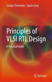 book Principles of VLSI RTL Design: A Practical Guide