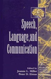 book Speech, Language, and Communication (Handbook Of Perception And Cognition)