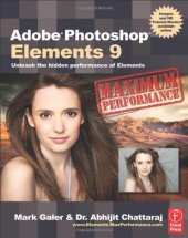 book Adobe Photoshop Elements 9: Maximum Performance: Unleash the hidden performance of Elements