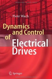 book Dynamics and Control of Electrical Drives