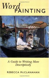 book Word Painting: A Guide to Write More Descriptively