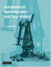 book Astronomical Spectrographs and their History