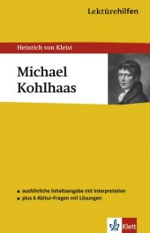 book Lektürehilfen Michael Kohlhaas. Ausführliche Inhaltsangabe und Interpretation