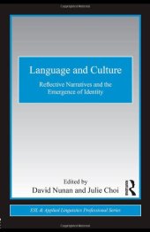 book Language and Culture: Reflective Narratives and the Emergence of Identity (ESL & Applied Linguistics Professional Series)