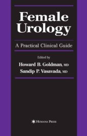 book Female Urology: A Practical Clinical Guide (Current Clinical Urology)