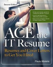 book ACE the IT Resume: Resumes and Cover Letters to Get You Hired