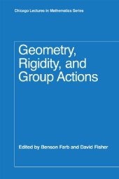 book Geometry, Rigidity, and Group Actions (Chicago Lectures in Mathematics)