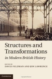 book Structures and Transformations in Modern British History