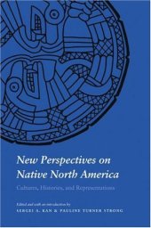 book New Perspectives on Native North America: Cultures, Histories, and Representations