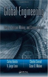 book Global Engineering: Design, Decision Making, and Communication (Industrial Innovation)