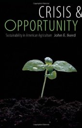 book Crisis & opportunity: sustainability in American agriculture