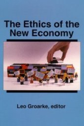 book The Ethics of the New Economy: Restructuring and Beyond