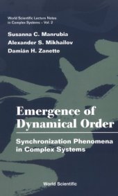 book Emergence of Dynamical Order: Synchronization Phenomena in Complex Systems (World Scientific Lecture Notes in Complex Systems, Vol. 2)