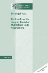 book The Legal Texts: The Results of the Uruguay Round of Multilateral Trade Negotiations (World Trade Organization Legal Texts)