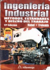 book Ingeniería industrial: métodos, estándares y diseño del trabajo 11 Ed.