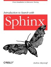 book Introduction to Search with Sphinx: From installation to relevance tuning