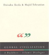 book Global civilization: a Buddhist-Islamic dialogue