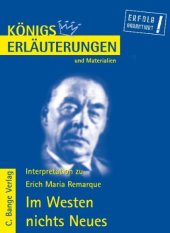 book Erläuterungen zu Erich Maria Remarque: Im Westen nichts Neues, 4. Auflage (Königs Erläuterungen und Materialien, Band 433)