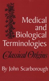 book Medical and biological terminologies: classical origins