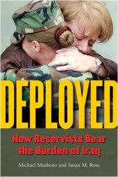 book Deployed: How Reservists Bear the Burden of Iraq