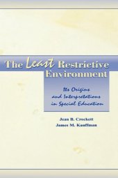 book The least restrictive environment: its origins and interpretations in special education